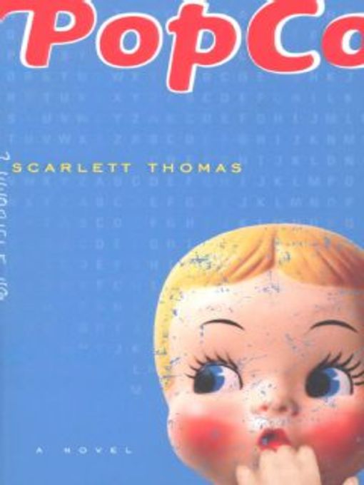Title details for PopCo by Scarlett Thomas - Available